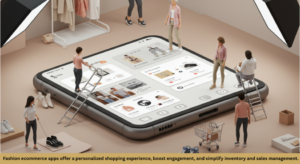 Benefits and Importance of Fashion Ecommerce App Development